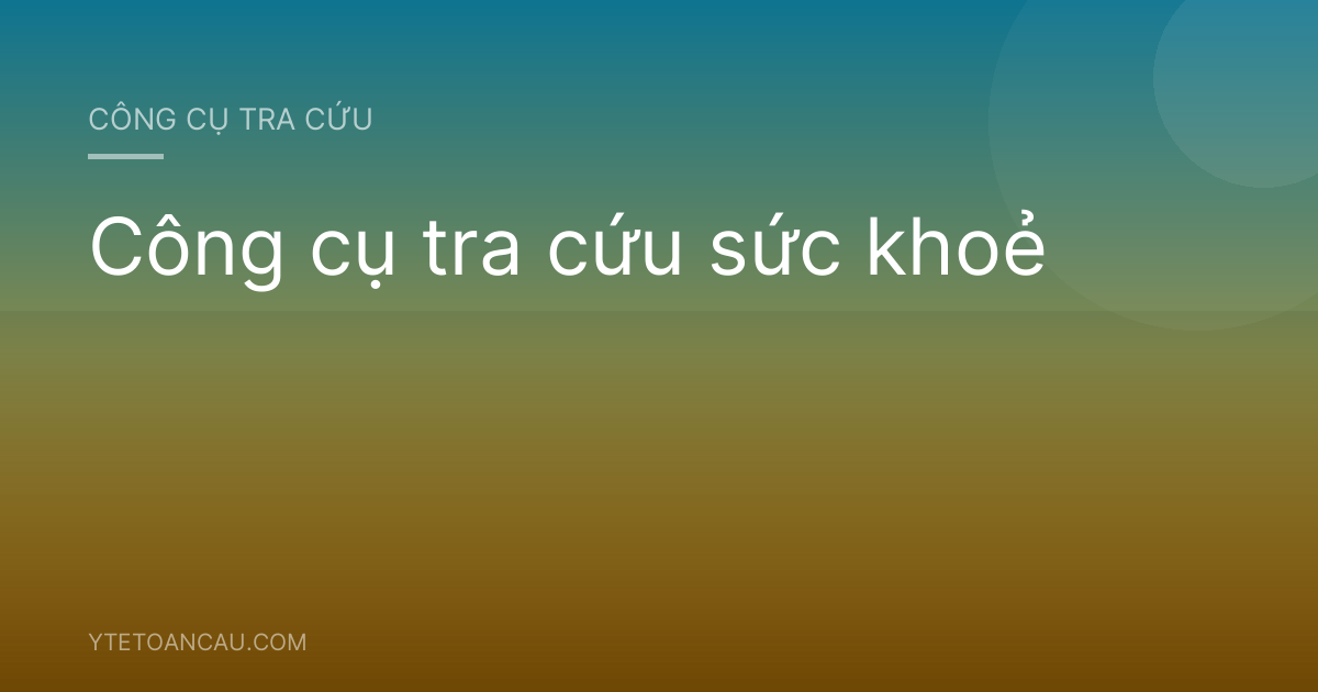 Bộ công cụ Sức khoẻ